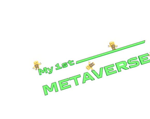 My First Metaverse